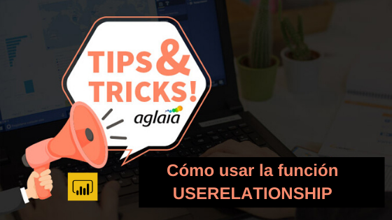 cómo usar la función USERELATIONSHIP