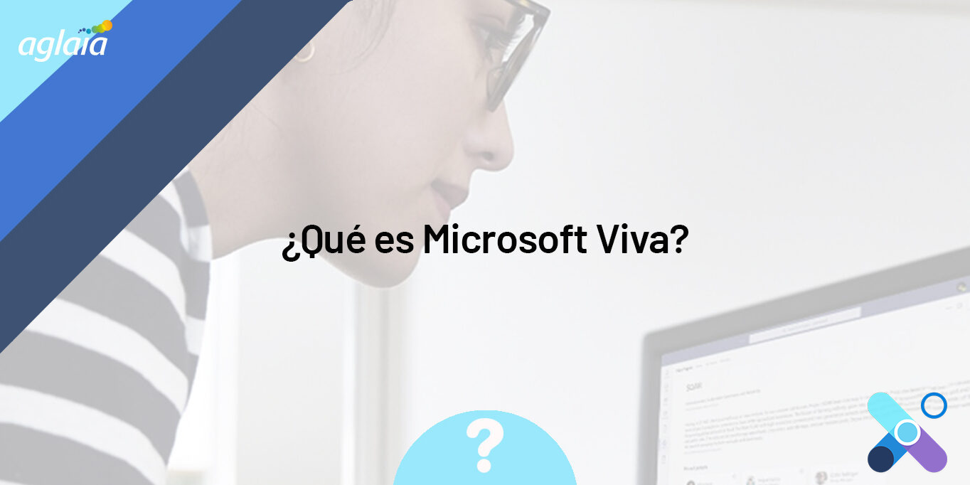 ¿Qué es Microsoft Viva?