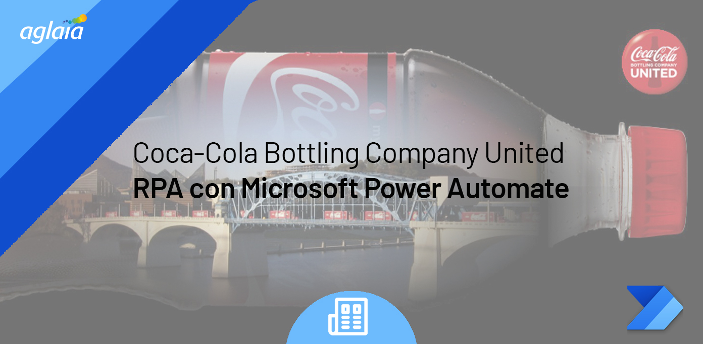 Coca-Cola Bottling Company United RPA con Microsoft Power Automate
