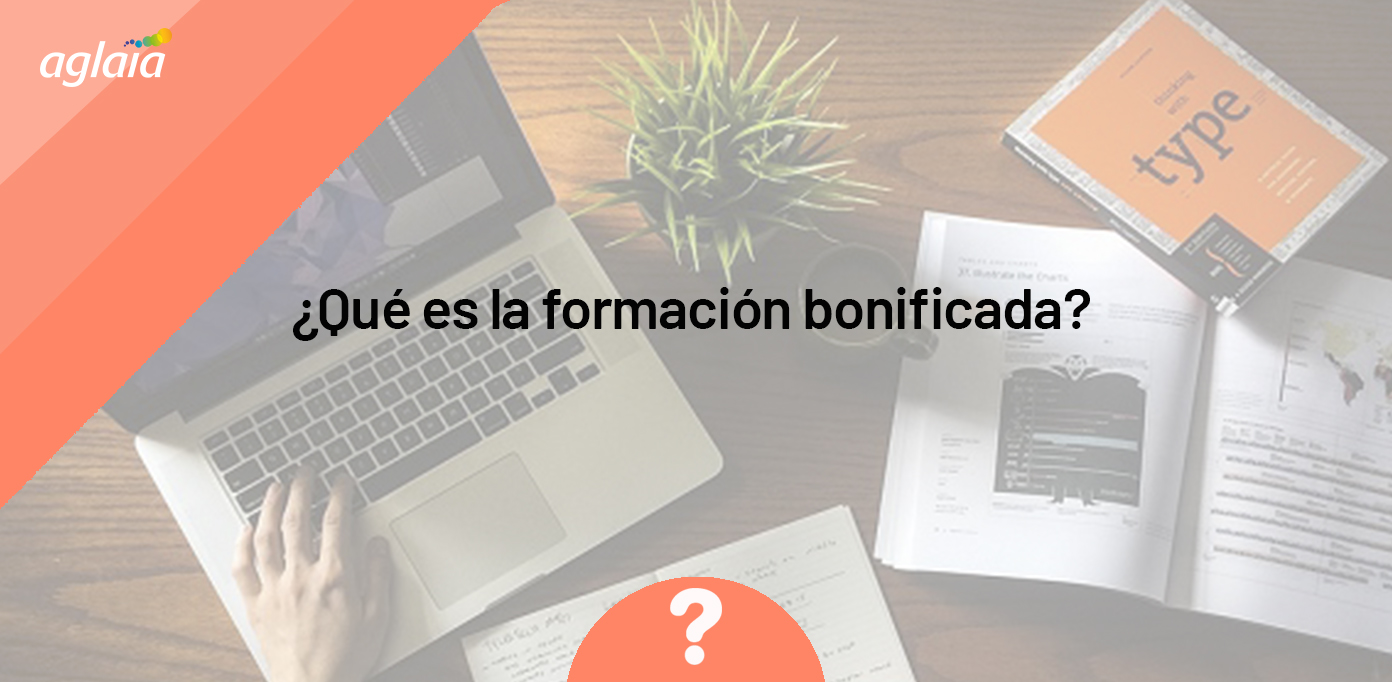 ¿Qué es la formación bonificada?