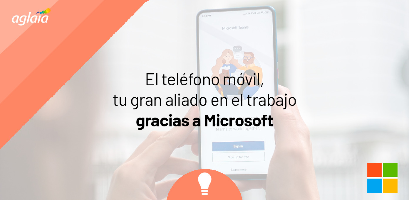 Trabajar desde el telefono móvil con Microsoft