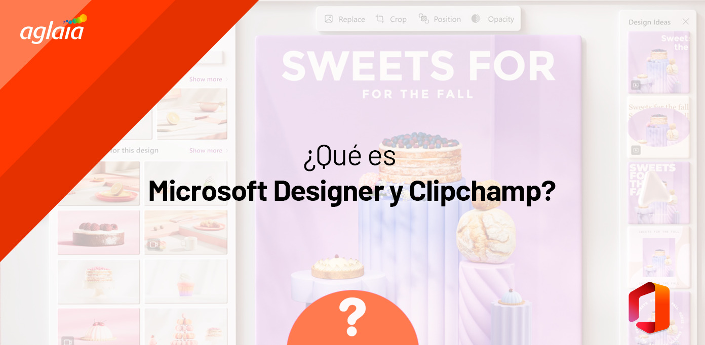 ¿Qué es Microsoft Designer y Clipchamp? Aglaia